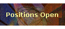 Positions Open